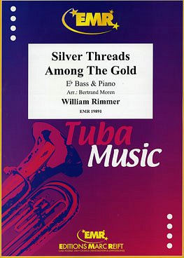 W. Rimmer: Silver Threads Among The Gold, TbEsKlav