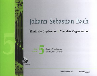 J.S. Bach: Sämtliche Orgelwerke 5, Org (+onlMed)