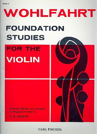 F. Wohlfahrt: Foundation Studies for the Violin, Book , Viol