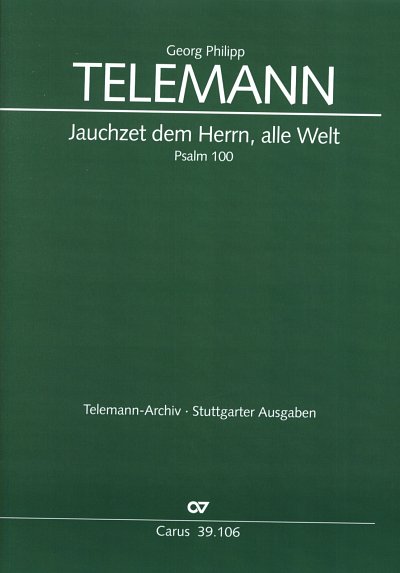 G.P. Telemann: Jauchzet dem Herrn, alle Welt TVWV 7:20 / Par