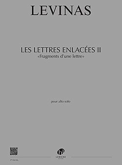 M. Levinas: Lettres enlacées II, Va