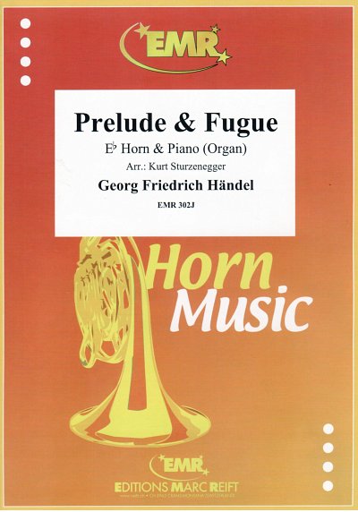 DL: G.F. Händel: Prelude & Fugue, HrnKlav/Org