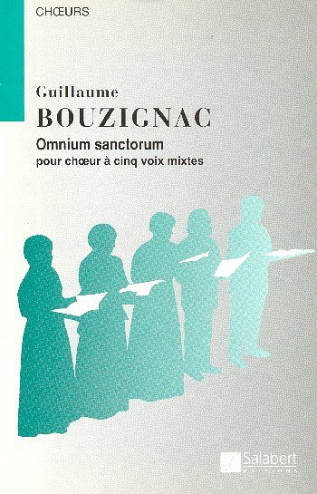 G. Bouzignac: Omnium Sanctorum Choeur (5Vx-Mx  (Part.)