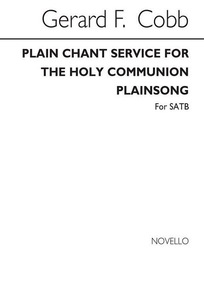 Plain Chant For The Holy Communion, GchKlav (Chpa)
