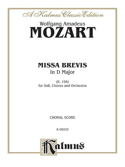 W.A. Mozart: Missa Brevis in D Major, K. 194 (Bu)
