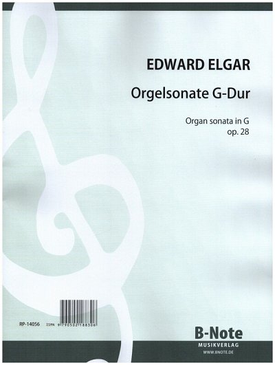 E. Elgar: Orgelsonate G-Dur op.28, Org