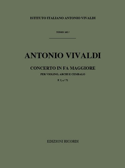 A. Vivaldi: Concerto per Violino, Archi e BC: In Fa Rv 289