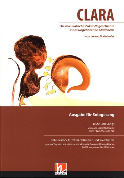 L. Maierhofer: CLARA - Ausgabe für Sologesang Gesangspartitur