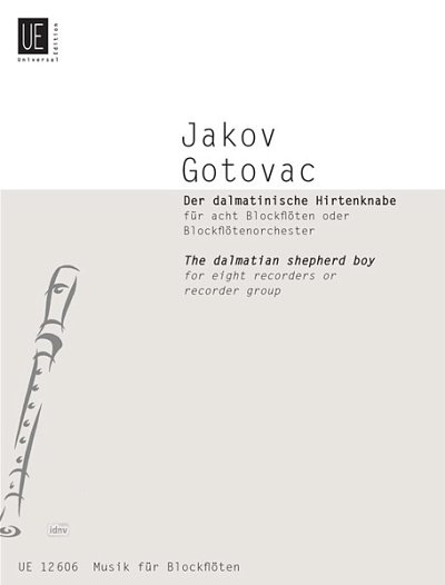 Gotovac, Jakov: Der dalmatinische Hirtenknabe
