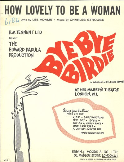 C. Strouse i inni: How Lovely To Be A Woman (from 'Bye Bye Birdie')