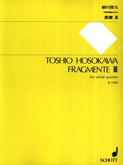 T. Hosokawa: Fragmente III, FlObKlHrFg (Pa+St)