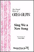 G. Gilpin: Sing We a New Song, Ch2Klav (Chpa)