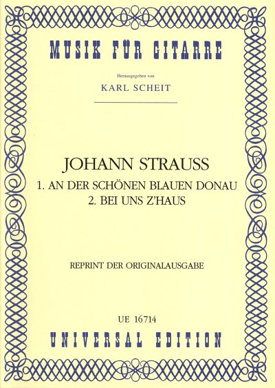 J. Strauß (Sohn): 2 Walzer: An der schönen blauen Donau, Bei uns z'Haus op. 314, 361