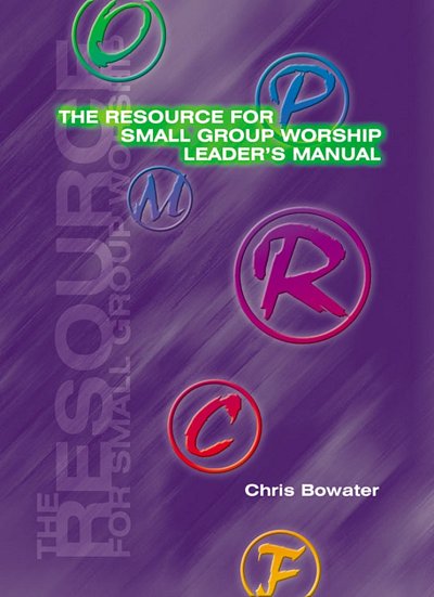 The Resource for Small Group Worship -, Ch (Bu)