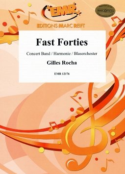 Rocha, Gilles: Fast Forties