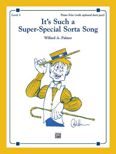 W. Palmer: It's Such a Super-Special Sorta Song!, Klav (EA)