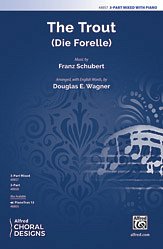 F. Schubert m fl.: The Trout 3-Part Mixed