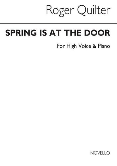 R. Quilter: Spring Is At The Door