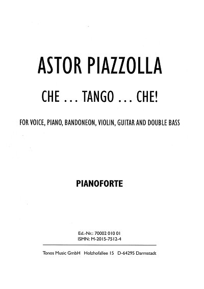 A. Piazzolla: Che Tango Che