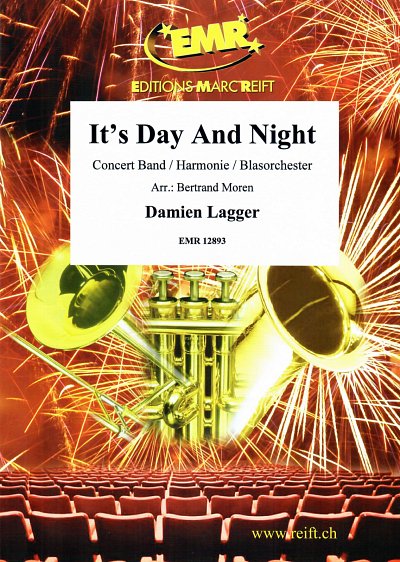 D. Lagger: It's Day and Night, Blaso (Pa+St)