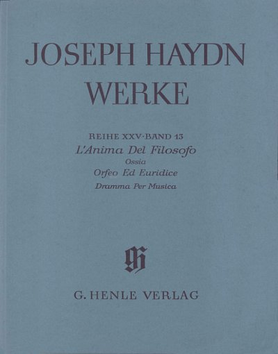 J. Haydn: L'Anima Del Filosofo Ossia Orfeo Ed Euridice