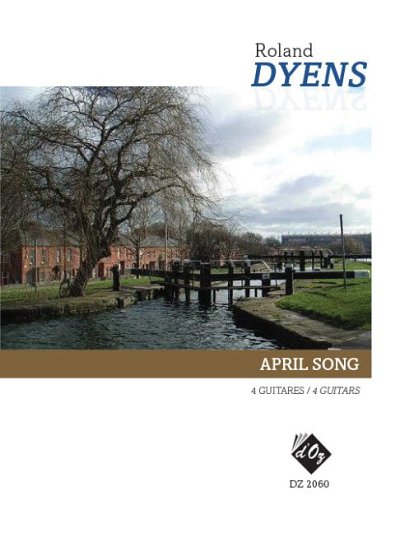 R. Dyens: April Song, 4Git (Pa+St)