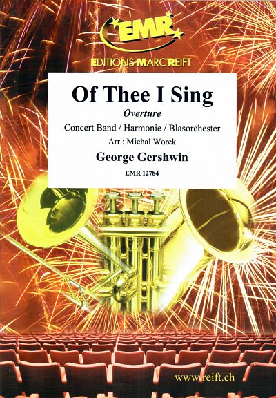 G. Gershwin: Of Thee I Sing Overture, Blaso
