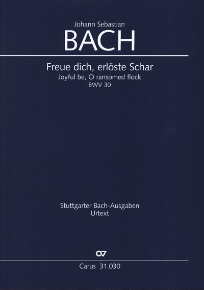 J.S. Bach: Freue dich, erlöste Schar BW, 4GesGchOrch (Part.)