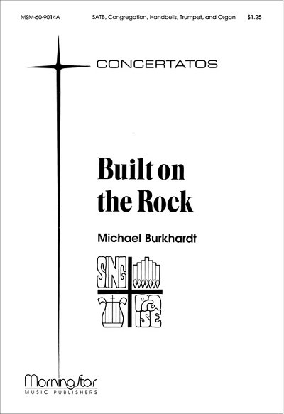 M. Burkhardt: Built on the Rock (Chpa)