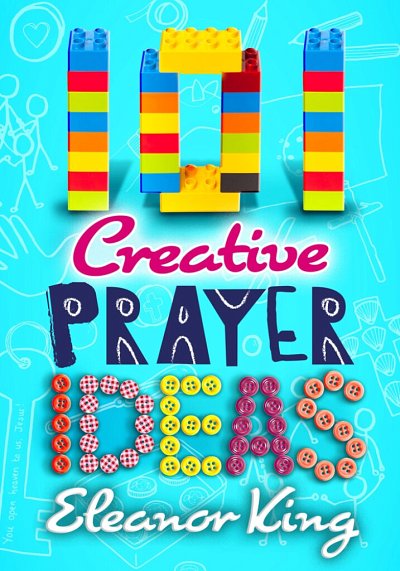 101 Creative Prayer Ideas (Bu)