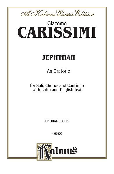 G. Carissimi: Jephthah (Bu)