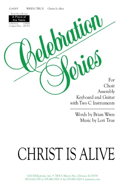 L. True: Christ Is Alive