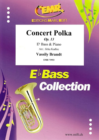 DL: V. Brandt: Concert Polka, TbEsKlav