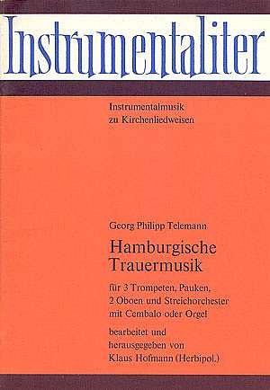 G.P. Telemann: Hamburgische Trauermusik