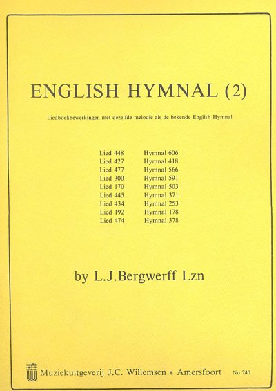 L. Bergwerff: English Hymnal Vol.2, Org