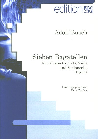 A. Busch: 7 Bagatellen op. 53a, KlarVlaVc (Pa+St)