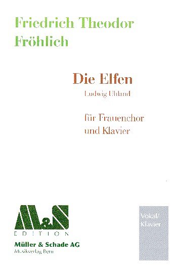 F.T. Froehlich: Die Elfen, FChKlav (Part.)