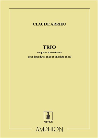 C. Arrieu: Trio De Flutes Complet , FlEns (Part.)