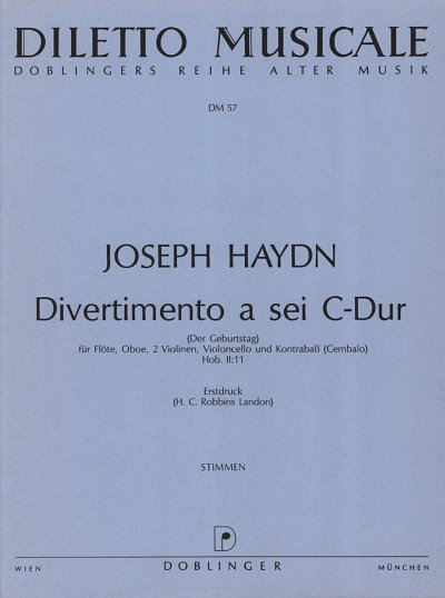 J. Haydn: Divertimento A 6 C-Dur Hob 2:11 Erstdruck Diletto 