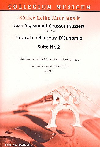 J.S. Kusser: La cicala della cetra d'Eunomio – Suite Nr. 2