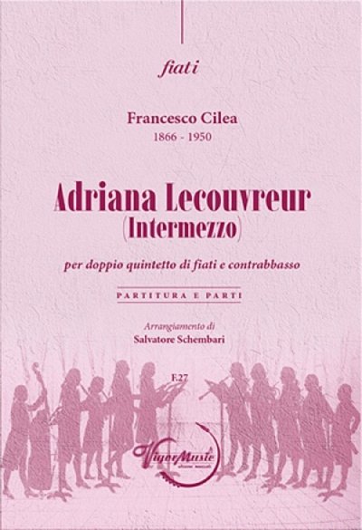 F. Cilea: Adriana Lecouvreur (Pa+St)