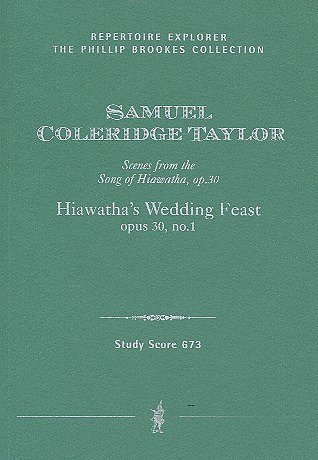 S. Coleridge-Taylor: Hiawatha's Wedding Feast op.30,1