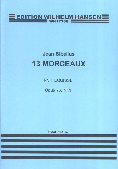 J. Sibelius: 13 Morceaux op. 76/1 - Esquisse, Klav