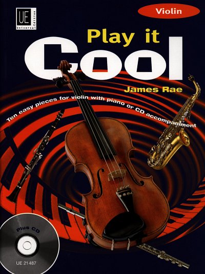 J. Rae: Play it Cool - Violin mit CD 