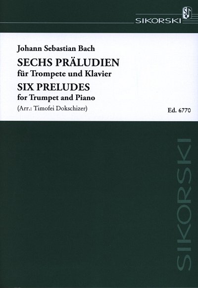 J.S. Bach: 6 Praeludien fuer Trompete und., Trompete, Klavie