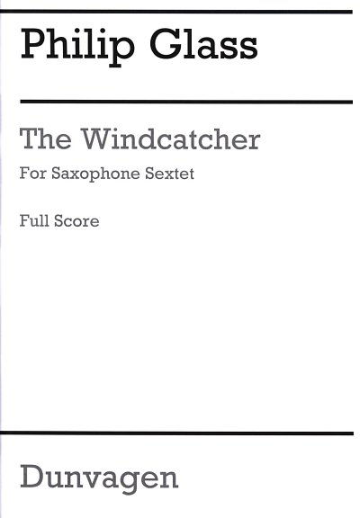 P. Glass: The Windcatcher (Part.)