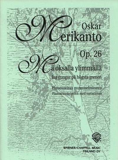 O. Merikanto: Variations on a Song by Gabriel Linsén o, Klav