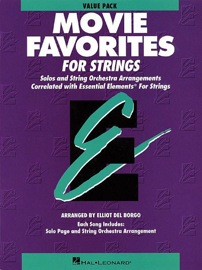 Essential Elements Movie Favorites for Strings, Stro (Pa+St)