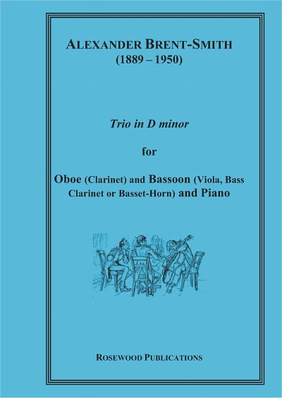 Brent-Smith, Alexander (1888-1959): Trio in D minor