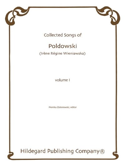 Poldowski, Irena Regina: Collected Songs of Poldowski Vol. 1